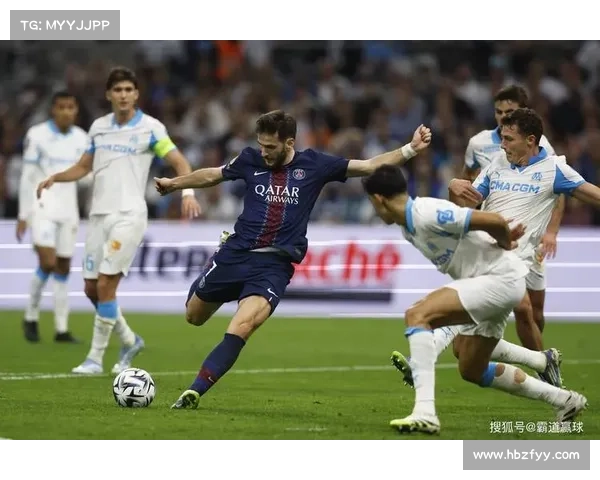 巴黎圣日耳曼对战马赛：看比赛的绝佳指南