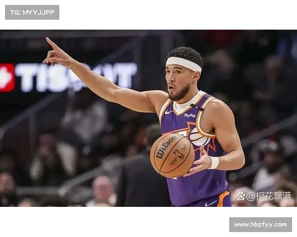 德文·布克展现卓越适应能力迅速找到比赛节奏引领球队表现 德文·布克展现卓越适应能力迅速找到比赛节奏引领球队表现